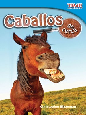 cover image of Caballos de cerca (Horses Up Close)